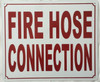 SIGNS FIRE HOSE CONNECTION SIGN (ALUMINUM SIGNS