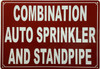 COMBINATION AUTO SPRINKLER AND STANDPIPE SAFETY SIGN