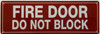 FIRE DOOR DO NOT BLOCK COMPLIANCE SIGN