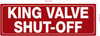 FD KINGS VALVE SHUT-OFF SIGN