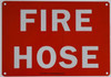 SIGNS FIRE HOSE SIGN (ALUMINUM SIGNS 7X10)(RED)-(ref062020)