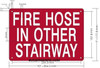 FIRE Hose in Other Stairway Sign, Engineer Grade Reflective Aluminum Sign