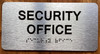 SECURITY OFFICE COMPLIANCE SIGN WITH RAISED LETTERS