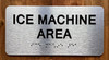 FD ICE MACHINE AREA SIGN WITH RAISED LETTERS