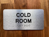 COLD ROOM COMPLIANCE SIGN WITH RAISED LETTERS