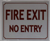 SIGNS FIRE EXIT NO ENTRY SIGN (White,ALUMINUM