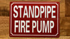 STANDPIPE FIRE PUMP SAFETY SIGN