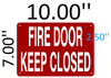 FIRE DOOR KEEP CLOSED SIGN- REFLECTIVE !!! (ALUMINUM SIGNS 7X10) RED