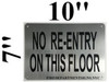 NO RE-Entry ON This Floor Sign