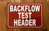 BACKFLOW TEST HEADER COMPLIANCE SIGN