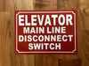 ELEVATOR MAIN LINE DISCONNECT SWITCH COMPLIANCE SIGN