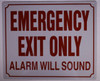 SIGNS EMERGENCY EXIT ONLY ALARM WILL SOUND