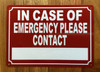 NYC IN CASE OF EMERGENCY PLEASE CONTACT SIGN