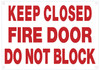 SIGNS KEEP CLOSED FIRE DOOR
