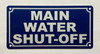 MAIN WATER SHUT-OFF SAFETY SIGN