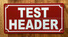 TEST HEADER SAFETY SIGN