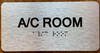 A/C Room Sign with Raised Letters & Grade 2 Ada Sign