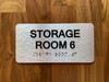 Storage Room 6 Sign with Raised Letters & Grade 2 Safety Sign