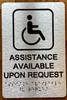 Assistance Available Upon Request Sign