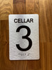 Cellar 3 Sign with Raised Letters & Grade 2 Compliance Sign