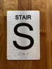 Stair S Sign with Raised Letters & Grade 2 Compliance Sign