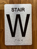 Stair W Sign with Raised Letters & Grade 2 Hpd Sign