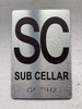 FLOOR SC SUB CELLAR Compliance Sign