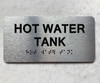 HOT WATER TANK BRAILLE SIGN