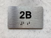 APT# 2B SILVER Safety Sign