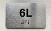 APT# 6L SILVER Safety Sign