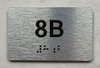APT# 8B SILVER Braille Sign