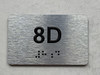 APT# 8D SILVER Safety Sign