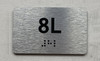 APT# 8L SILVER Safety Sign