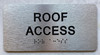 ROOF ACCESS SAFETY SIGN