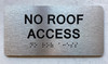 NO ROOF ACCESS SAFETY SIGN