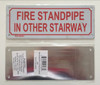 FIRE Standpipe in Other Stairway Sign (White Background,Aluminium 3x8)