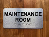 The Maintenance Room with Raised Letters & Grade 2 Compliance Sign