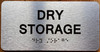 The Dry Storage Sign