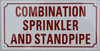 SIGNS SPRINKLER AND STANDPIPE COMBINATION SIGN- WHITE