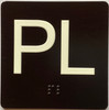 PL Sign with Raised Letters Sign