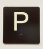 P Sign with Raised Letters Braille Sign