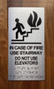 In Case Of Fire Use Stairway Do Not Use Elevator Compliance Sign
