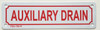 SIGNS AUXILIARY DRAIN SIGN (WHITE, ALUMINUM SIGNS