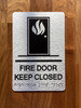 Fire Door Keep Closed With Sign with Raised Letters Safety Sign