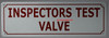 SIGNS INSPECTORS TEST VALVE SIGN (WHITE, ALUMINUM