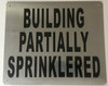 SIGNS BUILDING PARTIALLY SPRINKLERED SIGN- BRUSHED ALUMINUM