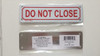 DO NOT CLOSE SIGN ( ALUMINIUM 2X7 )