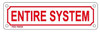 ENTIRE SYSTEM SIGN (ALUMINUM SIGNS 2X7,