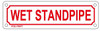 WET STANDPIPE SIGN (WHITE, ALUMINUM SIGNS