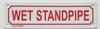 SIGNS WET STANDPIPE SIGN (WHITE, ALUMINUM SIGNS